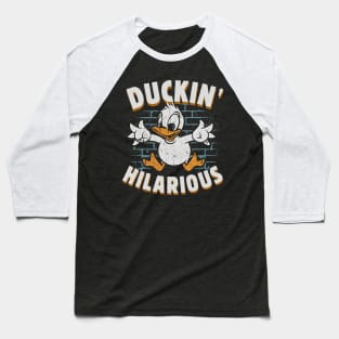 Duckin' Hilarious Baseball T-Shirt